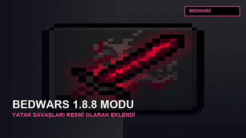 BEDWARS MODU RESMİ OLARAK EKLENDİ!